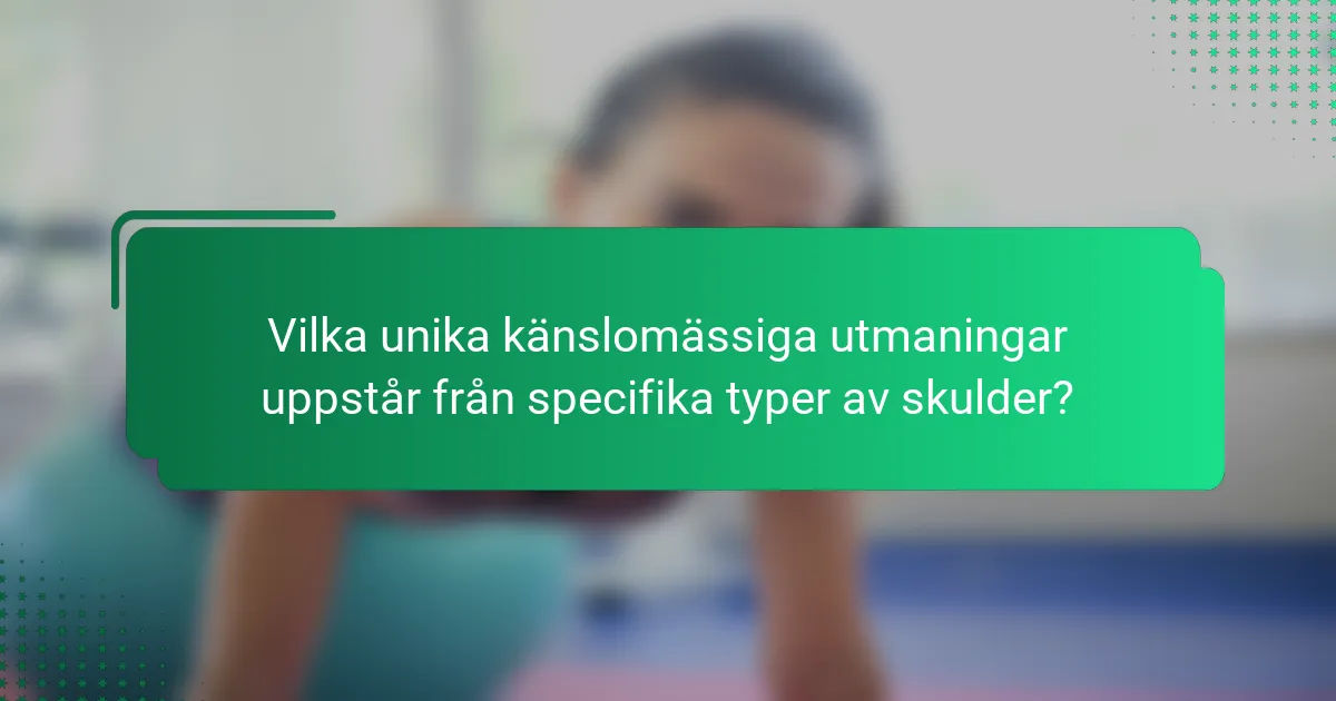 Vilka unika känslomässiga utmaningar uppstår från specifika typer av skulder?